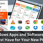 Essential Software Picks for New PC/Laptop Users: Boost Your Productivity and Security!