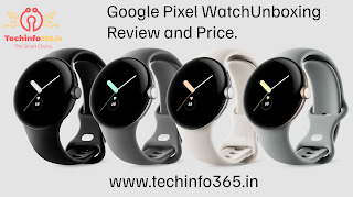 Google Pixel Watch 2 Unboxing, Review,Setup, Price in india